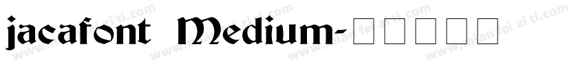 jacafont Medium字体转换